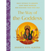 The Way of the Goddess: Daily Rituals to Awaken Your Inner Warrior and Discover Your True Self