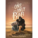 The One and Only Bob