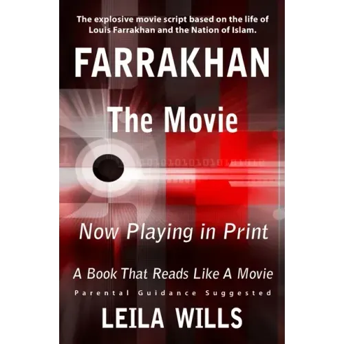 Farrakhan, The Movie: Now Playing in Print