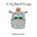 Holly Has A Hiccup