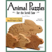 Animal Puzzles for the Scroll Saw, Second Edition: Newly Revised & Expanded, Now 50 Projects in Wood