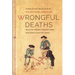 Wrongful Deaths: Selected Inquest Records from Nineteenth-Century Korea