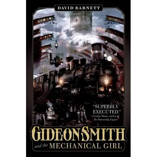 Gideon Smith and the Mechanical Gir