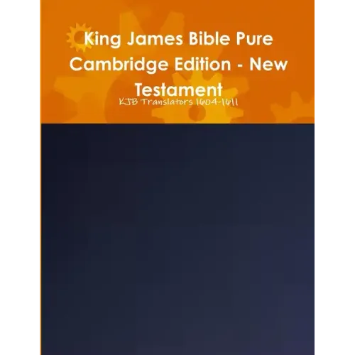 King James Bible Pure Cambridge Edition - New Testament