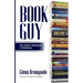 Book Guy: One Author's Adventures in Publishing