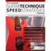 The Complete Guitar Technique Speed Strategies Collection: A Three-In-One Compilation of Sweep Picking, Speed Picking & Legato Methods For Guitar