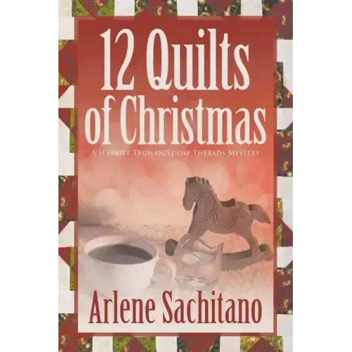 The 12 Quilts of Christmas