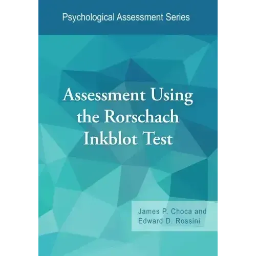 Assessment Using the Rorschach Inkblot Test