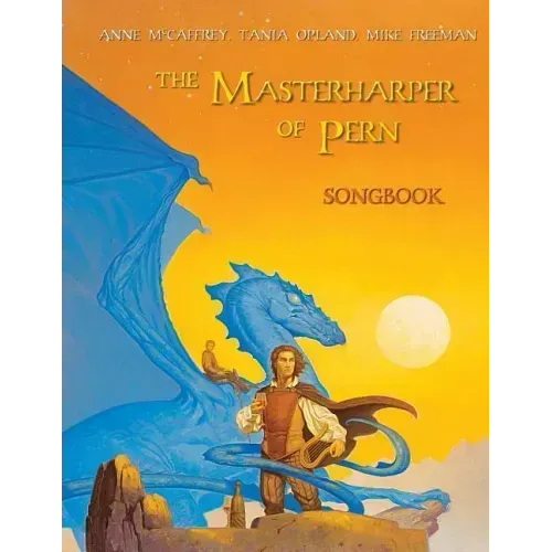 The Masterharper of Pern Songbook