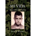 Mi Vida