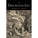The Disciplined Life