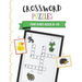 Crossword Puzzles for Kids Ages 6-10: Children Crossword Puzzle Book for Kids Age 6, 7, 8, 9 and 10 Kids Crosswords for 1st, 2nd and 3rd Graders