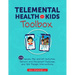 Telemental Health with Kids Toolbox: 102 Games, Play and Art Activities, Sensory and Movement Exercises, and Talk Therapy Interventions