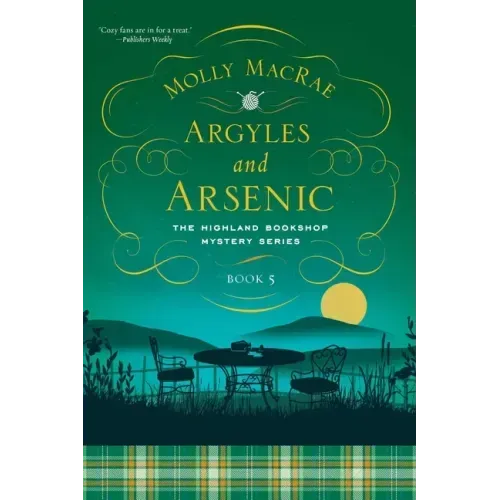 Argyles and Arsenic: The Highland Bookshop Mystery Series: Book Five