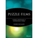 Puzzle Films: Complex Storytelling in Contemporary Cinema