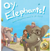 Oy, Elephants!