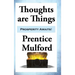 Thoughts are Things
