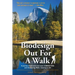 Biodesign Out for a Walk