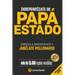 Independízate de Papá Estado: Empieza a invertir HOY y jubílate millonario