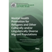 Mental Health Promotion for Refugees and Other Culturally and/or Linguistically Diverse Migrant Populations