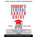 Student Federal Career Guide: Ten Steps to a Federal Job(r) or Internship for Students and Recent Graduates