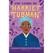 The Story of Harriet Tubman: An Inspiring Biography for Young Readers