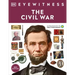 Eyewitness the Civil War