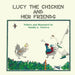 Lucy the Chicken and Her Friends