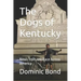 The Dogs of Kentucky: News from the Race Across America
