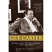 Get Carter: Backstage in History from JFK's Assassination to the Rolling Stones