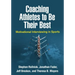 Coaching Athletes to Be Their Best: Motivational Interviewing in Sports