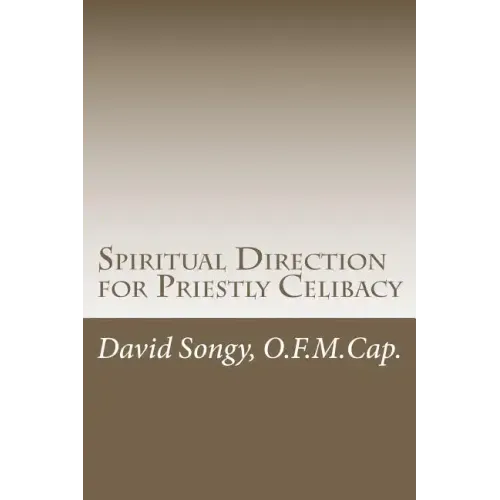 Spiritual Direction for Priestly Celibacy
