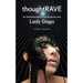 Thoughtrave: An Interdimensional Conversation with Lady Gaga