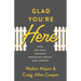 Glad You're Here: Two Unlikely Friends Breaking Bread and Fences
