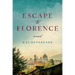 Escape to Florence