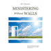 Ministering Without Walls