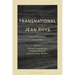 Transnational Jean Rhys: Lines of Transmission, Lines of Flight