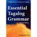 Essential Tagalog Grammar - A Reference for Learners of Tagalog (Part of Learning Tagalog Course, Book 1 of 7)