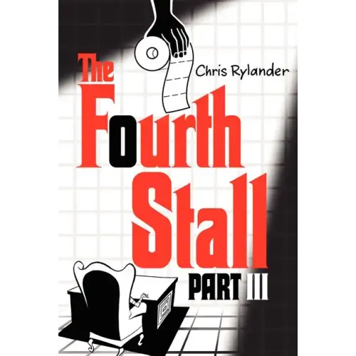 The Fourth Stall, Part III