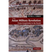 The Asian Military Revolution