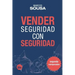 Vender Seguridad con Seguridad: Un libro de ventas con muchas técnicas y abordajes propio del segmento de seguridad (Spanish Edition)