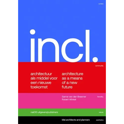 Mei Architects and Planners: Included: Architecture as a Means for a New Future