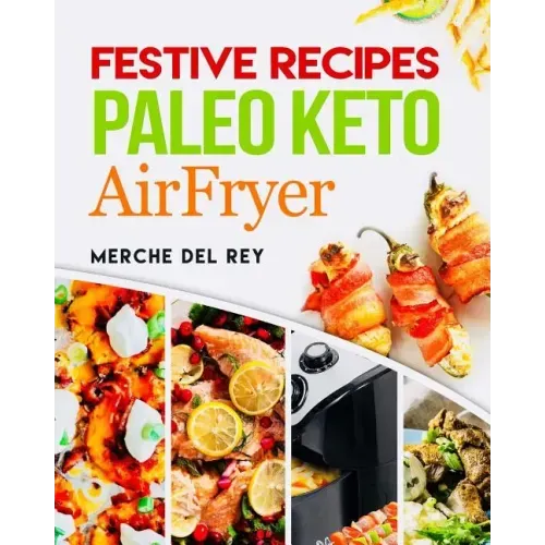 Festive Recipes Paleo Keto AirFryer