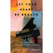 Let Your Heart Be Broken: Life and Music from a Classical Composer