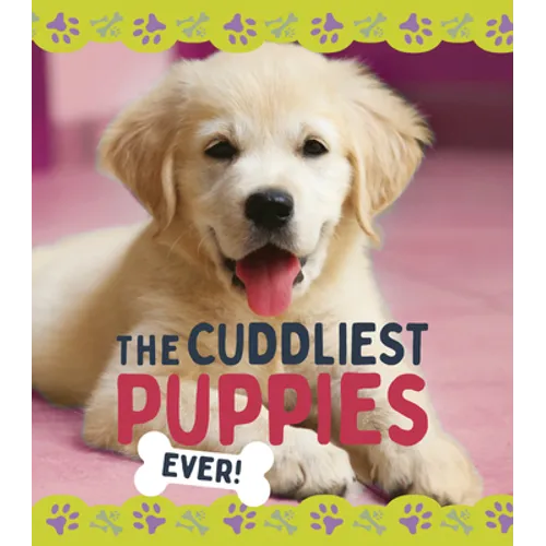 The Cuddliest Puppies
