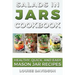 Salads in Jars Cookbook: Healthy, Quick and Easy Mason Jar Recipes