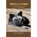 This Fox of Mine: An Entertaining Look into Life at Fox Hollow