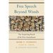 Free Speech Beyond Words: The Surprising Reach of the First Amendment