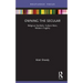 Owning the Secular: Religious Symbols, Culture Wars, Western Fragility