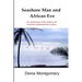 Seashore Man & African Eve Third Edition